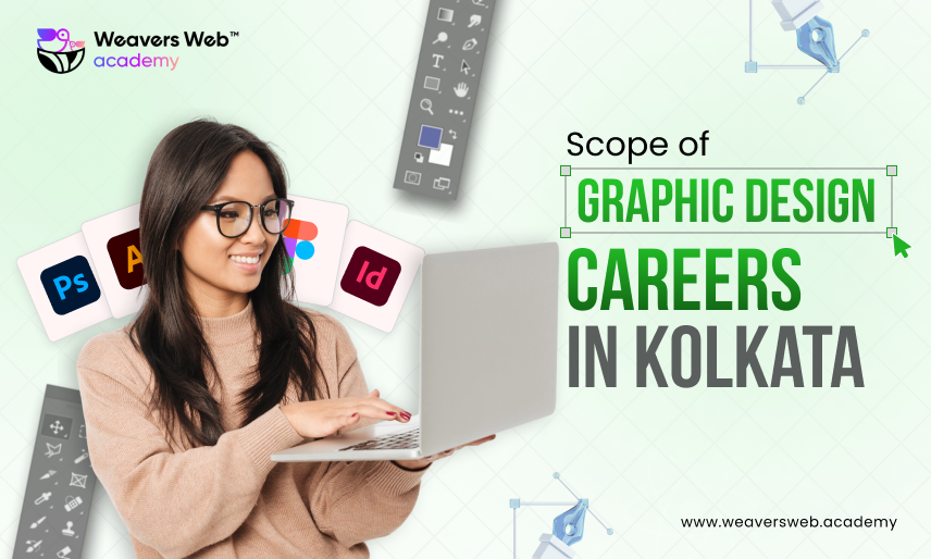 Scope of Graphic Design Careers in Kolkata